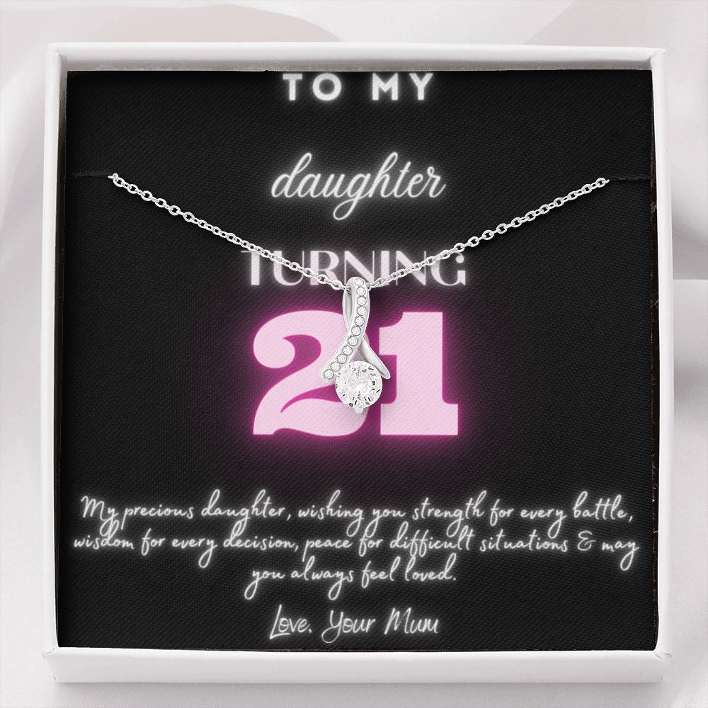 My Daughter Turning 21 from Mum neon